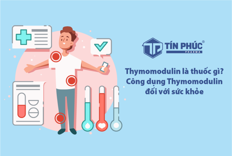 Thymomodulin và công dụng đối với sức khỏe